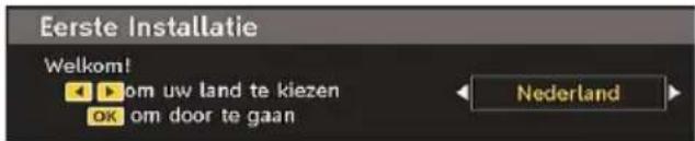 Eerste Installatie Welkom! om uw land te kiezen ok om door te gaan Nederland