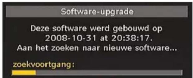 Software-upgrade Deze software werd gebouwd op 2008-10-31 at 20:38:17. Aan het zoeken naar nieuwe software... zoekvoortgang: