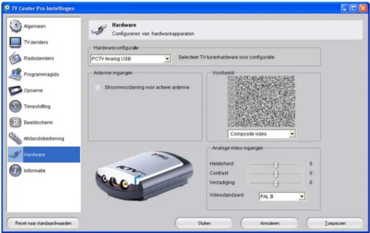 TV Center Pro Instellingen Hardware Configurer van hardwareapparaten Hardwareconfiguratie PCTV Analog USB Selecteer TV-tunerhardware voor configuratie Antenne-ingangen Stroomvoorziening voor actieve antenne Voorbeeld Composite video Analoge video-ingangen Helderheid 0 Contrast 0 Verzadiging 0 Videostandaard PAL B Reset naar standaardwaarden Sluiten Annularen Toepassen
