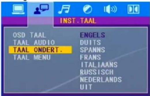 INST.TAAL OSD TAAL ENGELS TAAL AUDIO Duits TAAL ONDERT. SPANNS TAAL MENU FRANS ITALIAANS RUSSISCH NEDERLANDS UIT