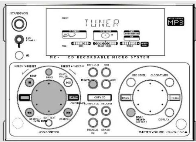 STANDSYKON ECU POWER IR TUNER MC - CD RECORDABLE MICRO SYSTEM MPREV /+PRESSET STOP PROG PLAY/ PAUSE TUNER AUX ENTER CAPS COPY CD COMPLED CD RECORD JOG CONTROL FINALIZE CD ERASE CD RED LEVEL CLOCK/TIMER BASSE TRIBLE ROS! NEWS! CD TEXT DISPLAY MASTER VOLUME CON OPEN-CLOCK
