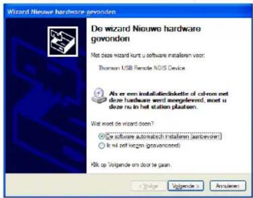 Wizard Nieuwe hardware gevonden De wizard Nieuwe hardware gevonden Met deze wizard kunt u software installeren voor: Thomson USB Remote NDIS Device Als er een installatiediskette of cd-rom met deze hardware werd meegeleverd, moet u deze nu in het station plaatsen. Wat moet de wizard doen? • De softw…