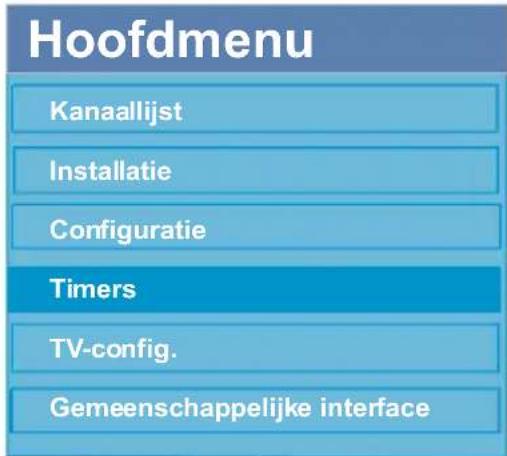 Hoofdmenu Kanaallijst Installatie Configuratie Timers TV-config. Gemeenschappelijke interface