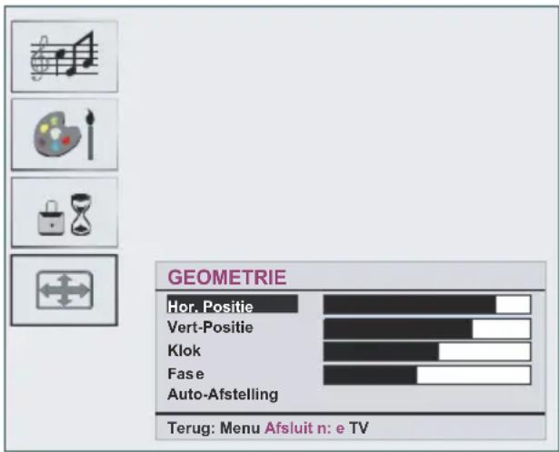 GEOMETRIE Hor. Positie Vert-Positie Klok Fase Auto-Afstelling Terug: Menu Afsluit n: e TV