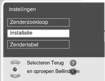 Instellingen Zenderzoekloop Installatie Zendertabel Selecteren Terug en oproepen Beëindigen