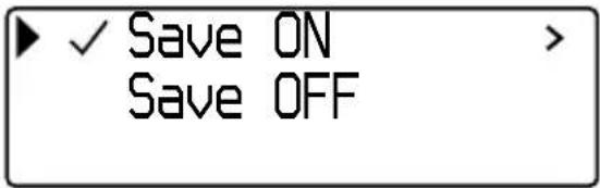 ✓ Save ON Save OFF