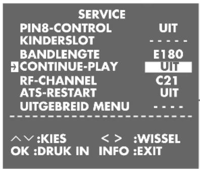 SERVICE PIN8-CONTROL KINDERSLOT BANDLENGTE CONTINUE-PLAY RF-CHANNEL ATS-RESTART UITGEBREID MENU ^^:KIES OK :DRUK IN < > :WISSEL INFO :EXIT
