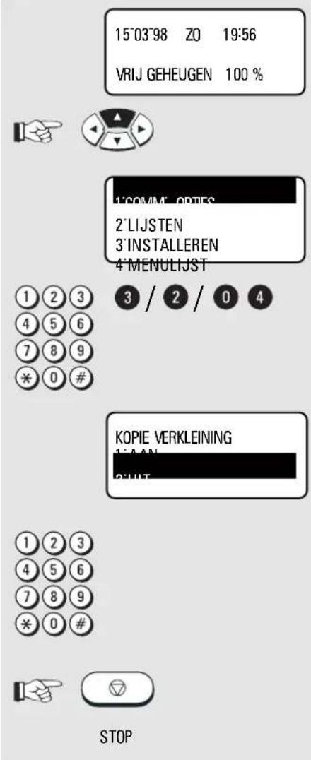 15°03'98 ZO 19:56 VRIJ GEHEUGEN 100 % 1'00MM' OPTIONS 2' LIJSTEN 3' INSTALLEREN 4' MENULIJST 1 2 3 4 5 6 7 8 9 * 0 # KOPIE VERKLEINING 1'AN 2'HIT 1 2 3 4 5 6 7 8 9 * 0 # STOP