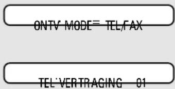 ONTV MODE= TEL/FAX TEL'VERTRAGING 01