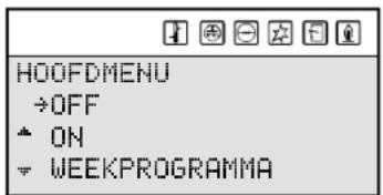 HOOFDMENU →OFF ↑ ON ▼ WEEKPROGRAMMA
