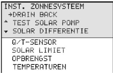 INST. ZONNESYSTEEM →DRAIN BACK ▲ TEST SOLAR POMP ▼ SOLAR DIFFERENTIE Q/T-SENSOR SOLAR LIMIET OPBRENGST TEMPERATUREN