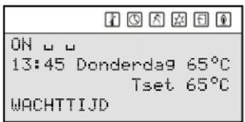 ON □ □ 13:45 Donderdag 65°C Tset 65°C WACHTTIJD