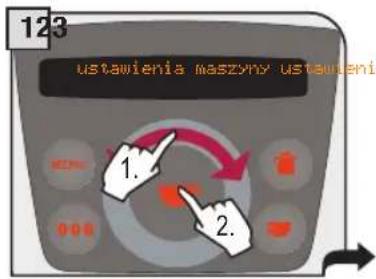 123 ustawienia maszyny ustawienia 1. 2.