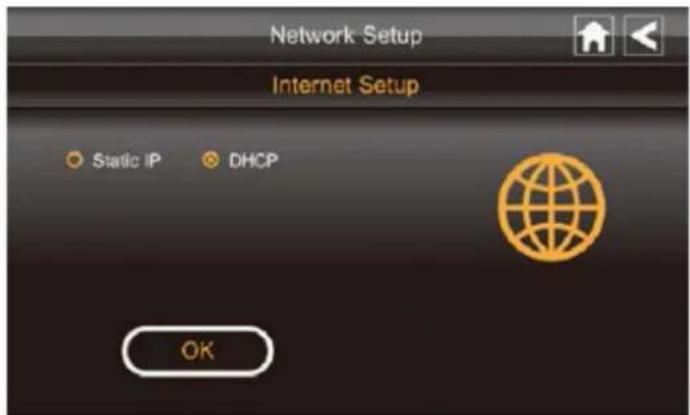 Network Setup Internet Setup Static IP DHCP OK