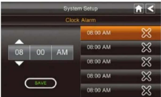System Setup Clock Alarm 08:00 AM 08:00 AM 08:00 AM 08:00 AM 08:00 AM 08:00 AM SAVE