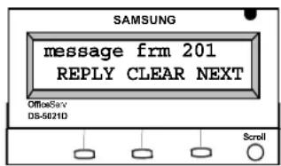 SAMSUNG message frm 201 REPLY CLEAR NEXT OfficeServ DS-5021D Scroll