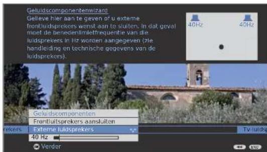 Geluidsscomponentenwizard Gelieve hier aan te geven of u externe frontluidsprekers wonst aan to sluiten. In dat geval moet de benecenlimlettfrequente van die luidsprekers in Hz worden aangegeven (2ie handleiding en technische gegevens van de luidsprekers). Geluidsscomponenten Frontluidsprekers aansluiten Exteme luidsprekers 40 Hz Verder TV luids