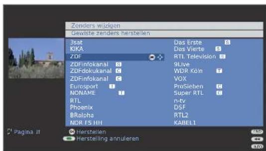 Zenders wijzigen Gewiste zenders herstellen 3sat Kika ZDF ZD-Rinfokanal ZD-Fdokukanal ZDFinfokanal Eurosport NONAME RTL Phoenix BRalpha NDR F5 III Das Erste Das Vierte RTL Television 9Live WDR Köln VOX ProSieben Super RTL n-ty DSF RTL2 KABEL1 Pagina II Herstellen Herstelling annularen