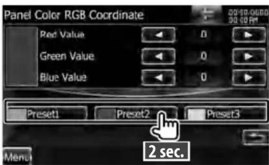 Panel Color RGB Coordinate Red Value Green Value Blue Value 0 0 0 Preset1 Preset2 Preset3 2 sec. Menu