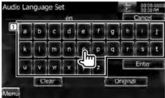 Audio Language Set 00:00:0000 00:00 PM en Cancel a b c d e f g h i j k l m n o p q r s t u v w x z Enter Clear Original Menu