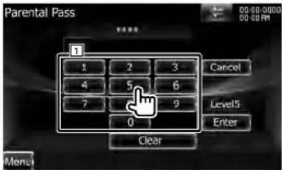 Parental Pass 1 2 3 4 5 6 7 9 0 Clear Cancel Level5 Enter Menu