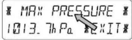 * MAX PRESSURE * 1013.7h Pa *EXIT*