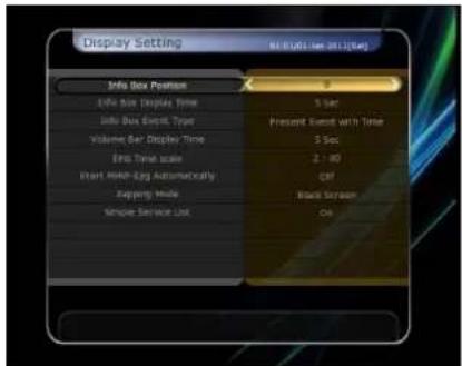 Display Setting Info Box Position Life Box Display Time Life Box Export Type Volume Bar Display Time End Time scale Start MHP-Egg Automatically Jumping Mode Simple Service List 5 Sec Present Event with Time 2 Sec 2.1-80 Off Black Strainer On