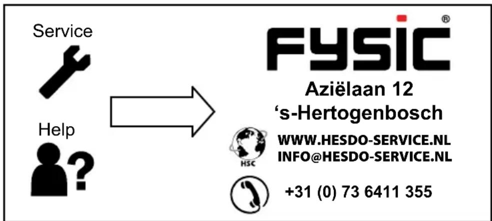 Service Help FYSIC® Aziëlaan 12 ‘s-Hertogenbosch WWW.HESDO-SERVICE.NL INFO@HESDO-SERVICE.NL +31 (0) 73 6411 355