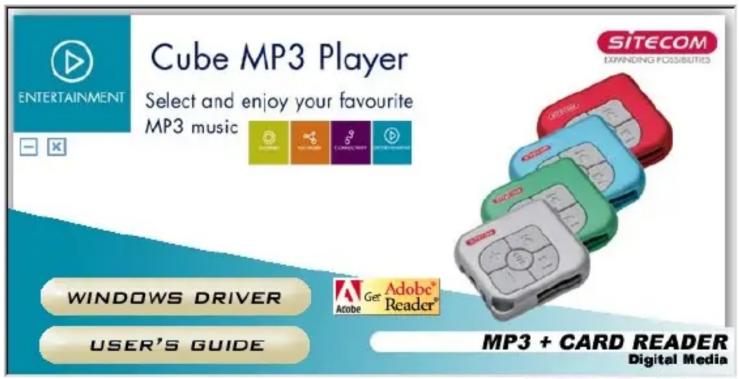 Cube MP3 Player Select and enjoy your favourite MP3 music WINDOWS DRIVER USER'S GUIDE SITECOM EXPANDING POSSIBILITIES Get Adobe® Reader® MP3 + CARD READER Digital Media