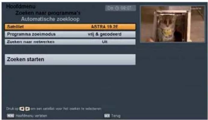 Hoofdmenu Zoeken naar programma's Automatische zoekloop Satelliet ASTRA 19.2E Programma zoekmodus vrij & gecodeerd Zoeken naar netwerken Uit Zoeken starten Druk op om een satelliet voor het zoeken te selecteren Hoofdmenu verlaten Teng
