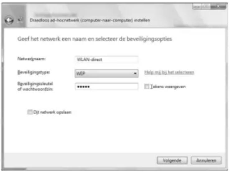 Draadloos ad-hocnetwerk (computer-naar-computer) instellen Geef het netwerk een naam en selecteer de beveiligingsopties Netwerignaam: WLAN-direct Beveiligingstype: WEP Help mä bij het selecteren Beveiligingsleutel of wachtwoordzin: ****** Takens weergeven Djt netwerk opslaan Volgende Annulieren