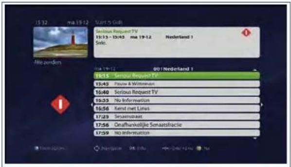15:32 ma 19-12 Start 5 Gmb Serious Request TV 13:13 - 13:43 ma 19-12 Nederland 1 Sefie. File senders ma 19-12 001 Nederland 1 15:15 Serigur Request TV 13:43 Pauw & Wittmacht 16:40 Serious Request TV 16:35 No Information 16:56 Kerst met Limus 17:25 Senzastraat 17:56 Onafhankelijke Senaatsfracie 17:59…