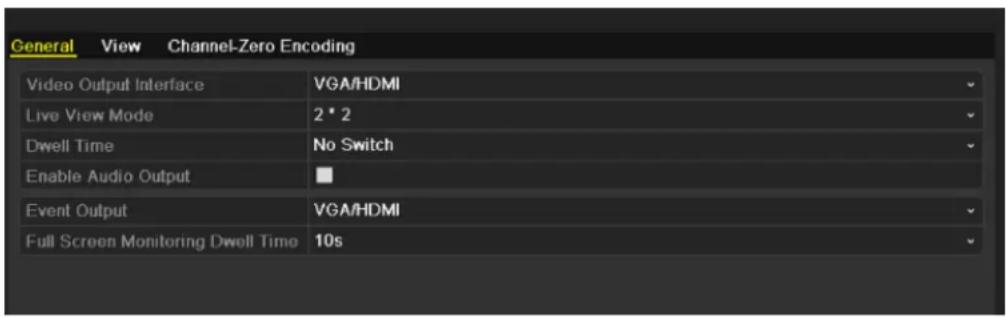 General View Channel-Zero Encoding Video Output Interface VGA/HDMI Live View Mode 2 * 2 Dwell Time No Switch Enable Audio Output ■ Event Output VGA/HDMI Full Screen Monitoring Dwell Time 10s