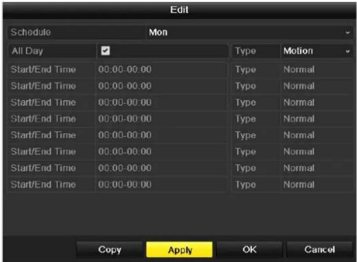 Edil Schedule Mon All Day Type Motion Start/End Time 00:00-00:00 Type Normal Start/End Time 00:00-00:00 Type Normal Start/End Time 00:00-00:00 Type Normal Start/End Time 00:00-00:00 Type Normal Start/End Time 00:00-00:00 Type Normal Start/End Time 00:00-00:00 Type Normal Start/End-Time 00:00-00:00 Type Normal Copy Apply OK Cancel