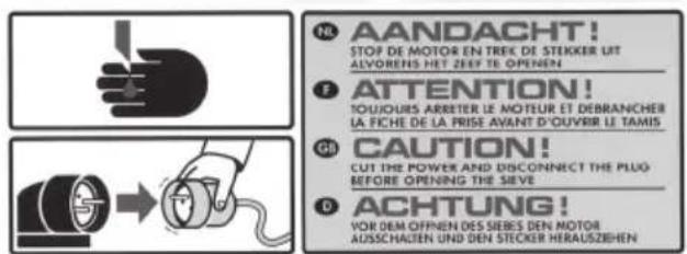 Nº AANDACHT! STOF DE MOTOR EN TREK DE STECKER UT ALVORENS HET ZEEF TE OPENEN ATTENTION! TOUJOURS ARRETER LE MOTEUR ET DEBRANCHER LA FICHE DE LA PRISE AVANT D'OUVRR LE TAMIS GR️ CAUTION! CUT THE POWER AND DISCONNECT THE PLUG BEFORE OPENING THE SIEVE Pº ACHTUNG! YOR DEM OFFEN DES SIÈRES DEN MOTOR AUXS…