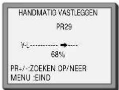 HANDMATIG VASTLEGGEN PR29 Y-L 68% PR+/-ZOEKEN OP/NEER MENU :EIND