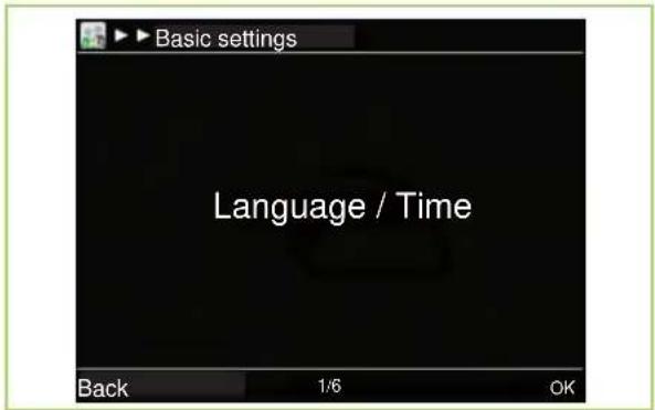 Basic settings Language / Time Back 1/6 OK