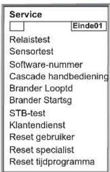 Service Einde01 Relaistest Sensortest Software-nummer Cascade handbediening Brander Looptd Brander Startsg STB-test Klantendienst Reset gebruiker Reset specialist Reset tijdprogramma