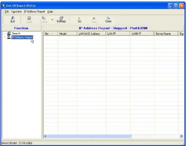 OnCell Search Utility File Function IP Address Report Help Exit Web Settings Go Stop Clear Function IP Address Report - Stopped - Port$3200 Search IP Address Report No / Model LAN MAC Address LAN IP WAN IP Server Name Sig Search Report - 2 OnCell(6)