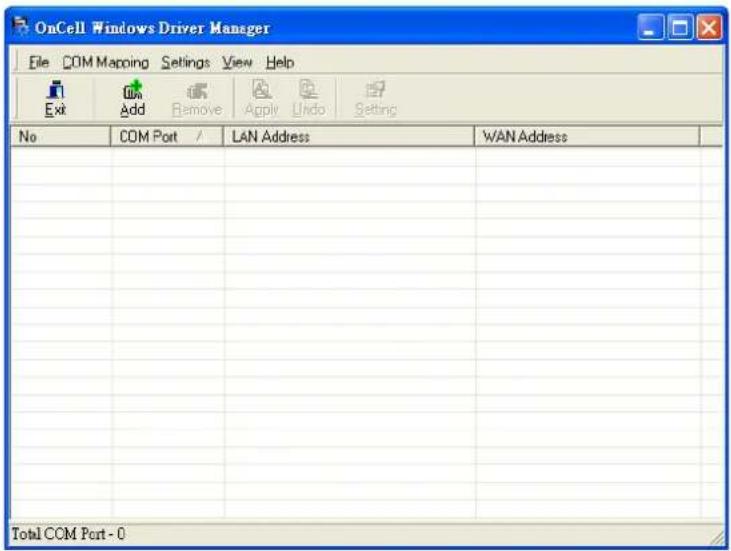 OnCell Windows Driver Manager File COM Mapping Settings View Help Exit Add Remove Apply Undo Setting No COM Port / LAN Address WAN Address Total COM Port - 0