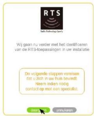 RTS Beta Technology San's Wij gaan nu verder met het identificeren van de RTS-toepassingen in uw installatie De volgende stappen vereisen dat u zich in uw hule bevindt. Neem indien nodig contact op met een specialist. Goodwill annularen