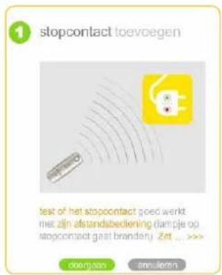 stopcontact toevcegen test of het stopcontact goed werkt met zijn afstandbediening dampje op stopcontact gast brandeny. Zet ... >> doengeen annulern