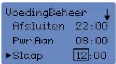 VoedingBeheer Afsluiten 22:00 Pwr.Aan 08:00 ►Sloop 12:00