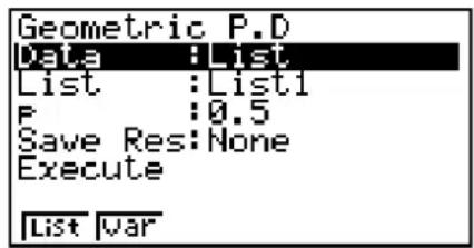 Geometric P.D Value : List List : List1 P : 0.5 Save Res: None Execute List var