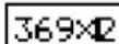 CASIO FX-9860GII V2.0 - Voorbeeld Vervang 369 × × 2 door 369 × 2 - 4