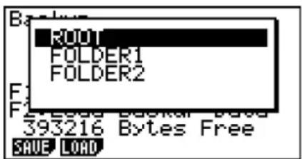 B ROOT FOLDER1 FOLDER2 F: 5 KB 393216 Bytes Free SAVE LOAD