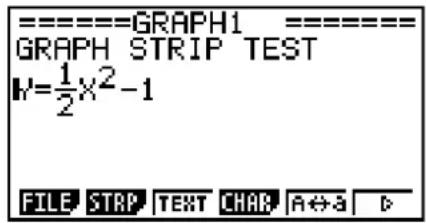 ====GRAPH1 ====== GRAPH STRIP TEST K=1/2X²-1 FILE STRAP TEXT CHAR A↔a B