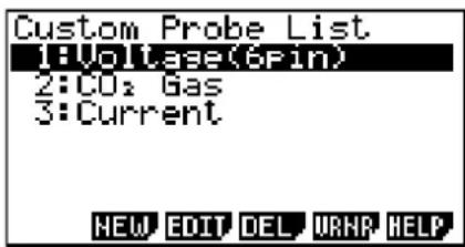 Custom Probe List 1: Voltage(6Pin) 2: CO₂ Gas 3: Current NEW EDIT DEL URHP HELP