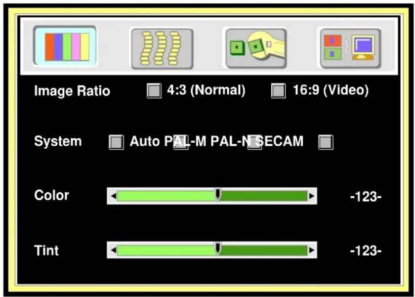 Image Ratio 4:3 (Normal) 16:9 (Video) System Auto PAL-M PAL-N SECAM Color -123- Tint -123-