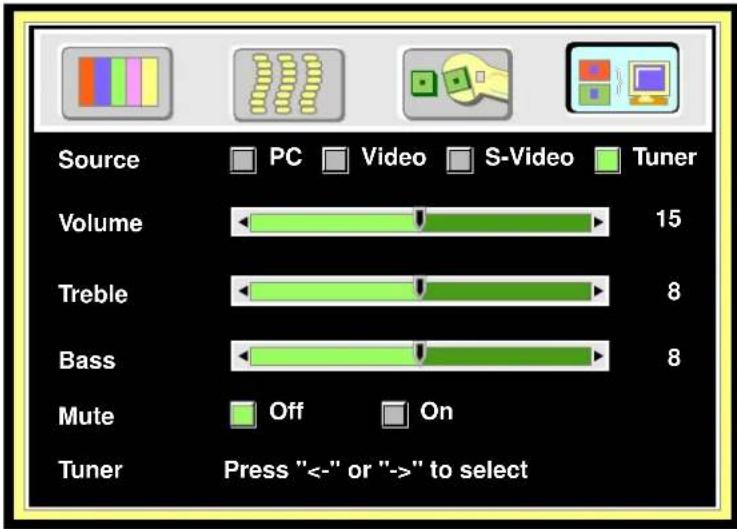 Source PC Video S-Video Tuner Volume 15 Treble 8 Bass 8 Mute Off On Tuner Press "<-" or "->" to select